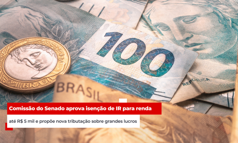 Comissão do Senado aprova isenção de IR